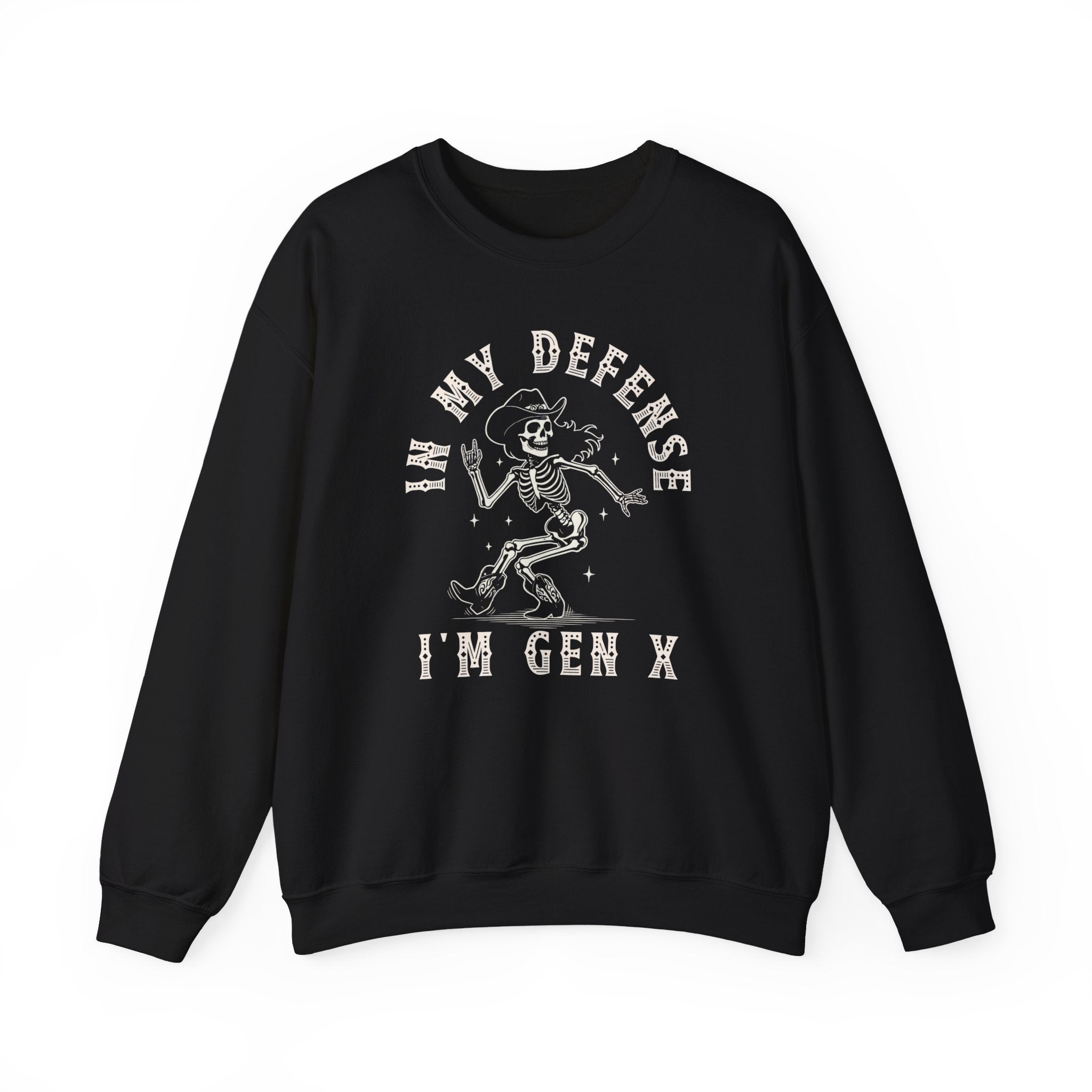 In My Defense, I'm Gen X - Sweatshirt